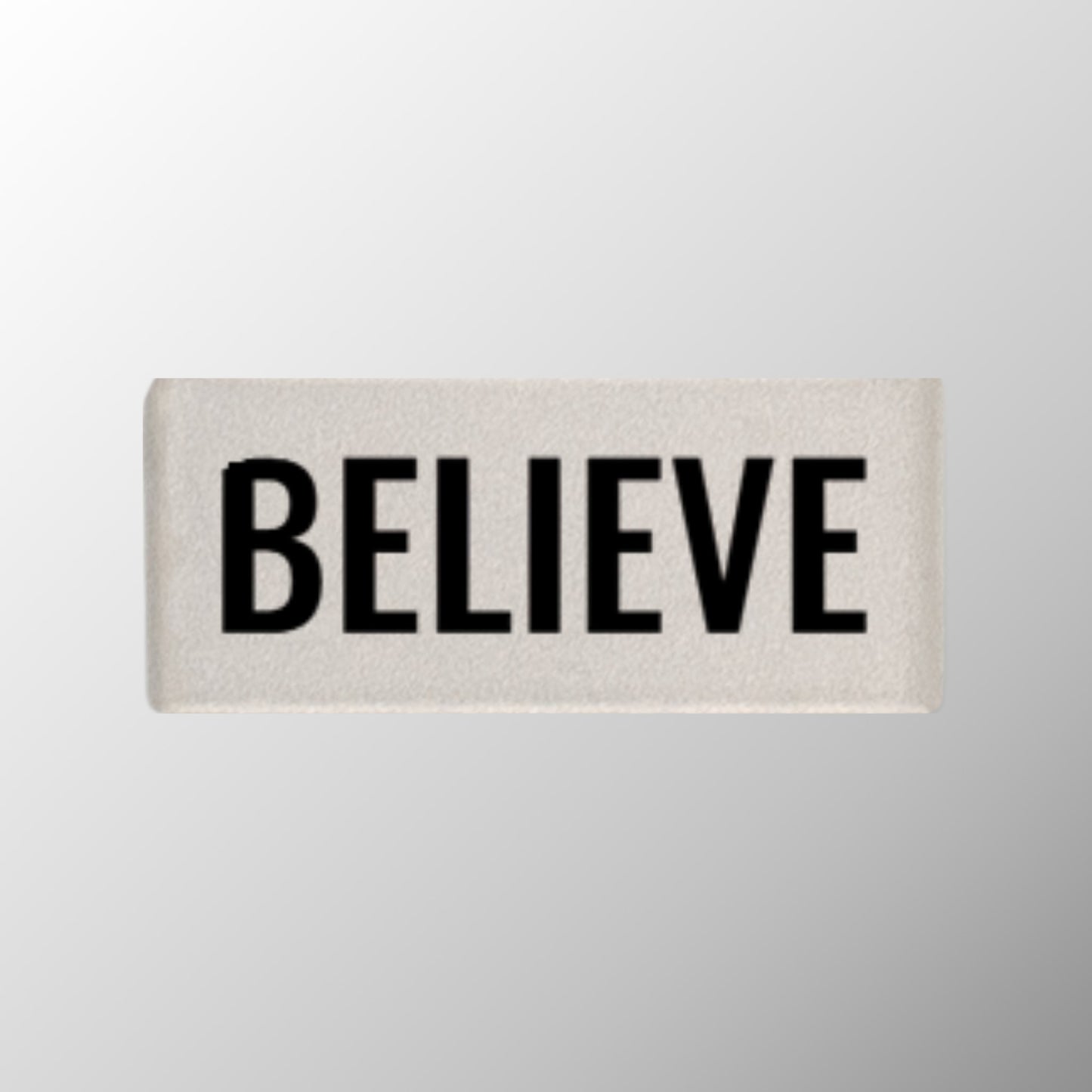 Believe Badge