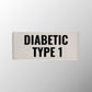 Diabetic Type 1 Badge